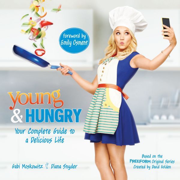 young & hungry your complete guide to a delicious life